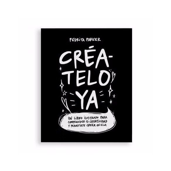 Créatelo ya - Pedrita Parker - Libro ilustrado
