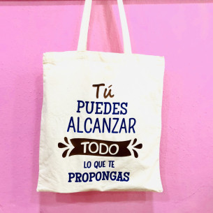 Bolsa de algodón "Tu puedes alcanzar todo lo que te propongas" 2