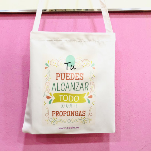 Bolsa Tote Bag "Tu puedes alcanzar todo lo que te propongas"